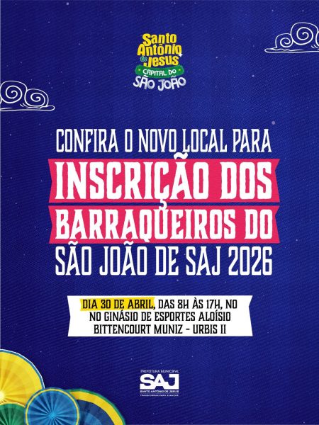 Prefeitura de Santo Antônio de Jesus define novo local para inscrição dos barraqueiros do São João 2026